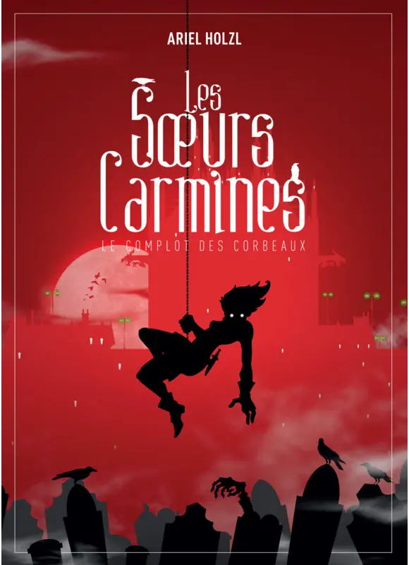 Couverture de Les Sœurs Carmines - Le complot des corbeaux